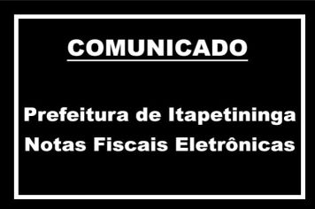 Comunicado Prefeitura Notas Fiscais Eletrônicas