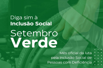 Setembro Verde – Mês da Inclusão