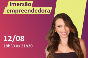 Itapetininga recebe Imersão Empreendedora com presença de Taciele Alcolea