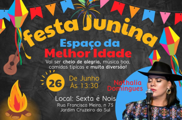 Espaço da Melhor Idade promove Festa Junina no dia 26 de junho