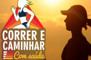 Inscrições para a 4ª Etapa do Circuito “Correr e Caminhar com Saúde” começam no próximo dia 12