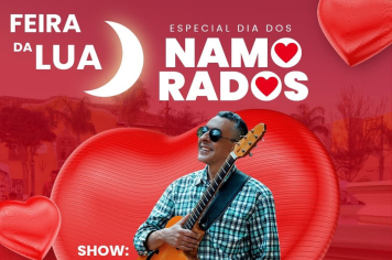 “Feira da Lua” especial de Dia dos Namorados será nesta quarta-feira no Largo dos Amores