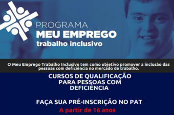 Programa “Meu Emprego Inclusivo” está com pré-inscrição no PAT de Itapetininga