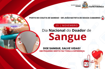 Dia Nacional do Doador de Sangue é comemorado Itapetininga com ação no Posto de Coleta