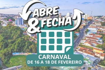 “Abre e fecha” do Carnaval – de 16 a 18 de fevereiro