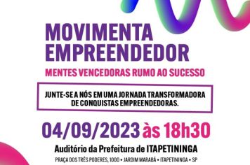 Sebrae Sorocaba traz a Itapetininga evento itinerante “Movimenta Empreendedor - Mentes Vencedoras Rumo ao Sucesso”