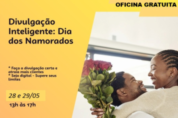 Sebrae Aqui promove oficinas para aquecer as vendas para o Dia dos Namorados