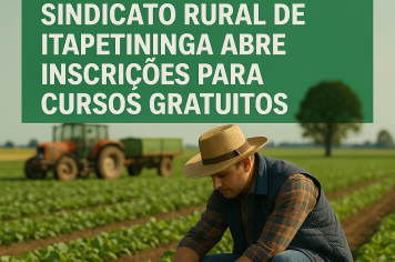 Sindicato Rural de Itapetininga abre inscrições para cursos gratuitos