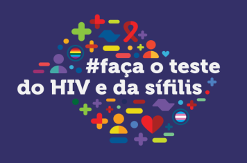 Campanha “Fique Sabendo 2021” realiza testagem de HIV, Sífilis, Hepatite B e Hepatite C