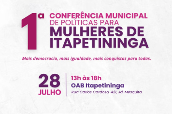 1ª Conferência Municipal de Políticas para Mulheres de Itapetininga acontece em 28 de julho
