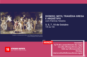 Itapetininga com inscrições abertas para a Oficina: “Dioniso: Mito, Tragédia Grega e Arquétipo”