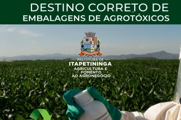 Descarte correto de embalagens de agrotóxicos é reforçado pela Prefeitura de Itapetininga