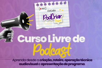Estúdio Podcriar Itapê oferece oficinas gratuitas de produção de podcast em Itapetininga