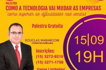 Itapetininga recebe palestra com Douglas Marangoni abordando a tecnologia como tendência no mercado empresarial