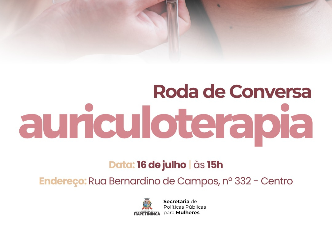 Secretaria de Políticas Públicas para Mulheres promove Roda de Conversa sobre o bem-estar por meio da auriculoterapia