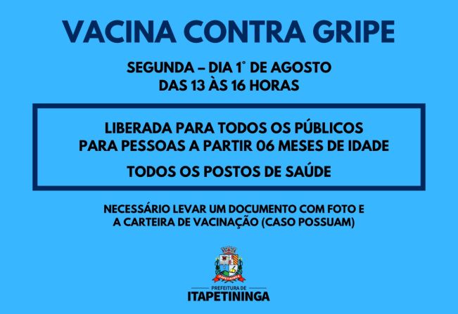 Itapetininga libera vacina contra a Gripe para todos os públicos e intensifica vacinação em todos os postos de saúde na próxima segunda (01)