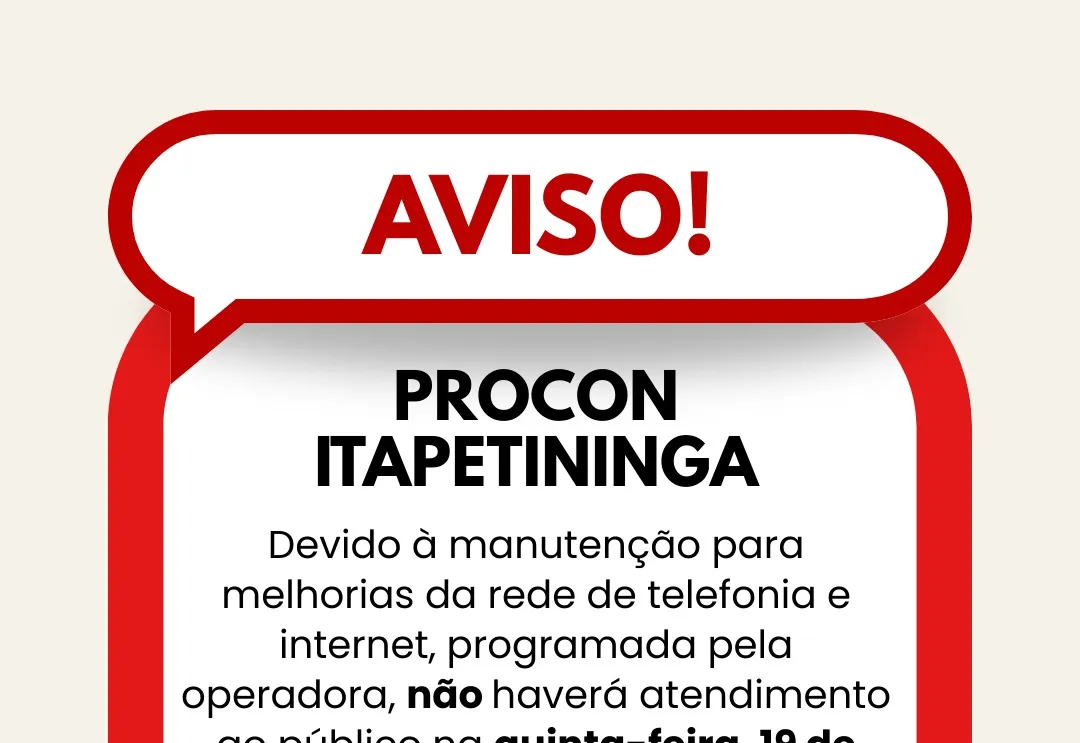 Procon passará por melhorias na estrutura de telefone e internet no dia 19 de fevereiro