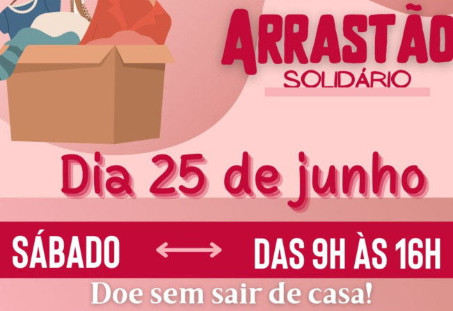 Fundo Social de Itapetininga realiza o “Arrastão Solidário” neste sábado (25) em vários bairros da cidade