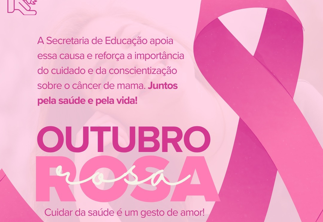Secretaria de Educação apoia o “Outubro Rosa”