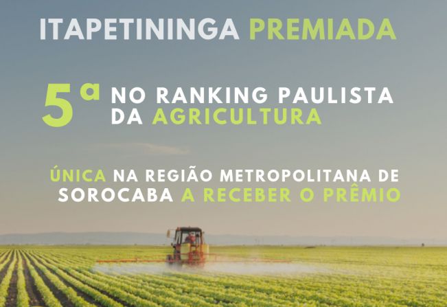 Itapetininga é a 5ª melhor cidade no ranking da agricultura do Estado no Prêmio “Cidadania no Campo”