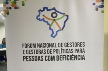 Itapetininga marca presença no lançamento do Fórum Nacional de Gestores de Políticas para Pessoas com Deficiência, em Brasília