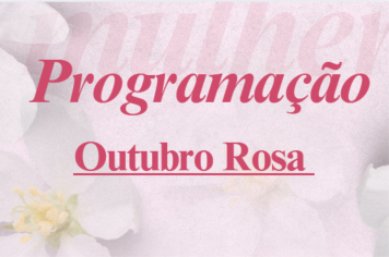 Prefeitura de Itapetininga promove ações do Outubro Rosa