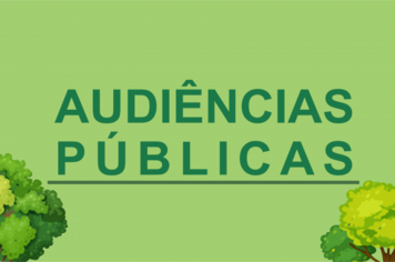 Audiência Pública no Auditório Municipal discute Meio Ambiente