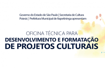 Itapetininga terá oficina para desenvolver e formatar projetos culturais