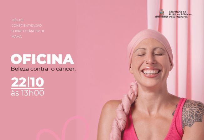 Oficina “Beleza contra o câncer” será realizada em Itapetininga nesta terça-feira, 22 de outubro