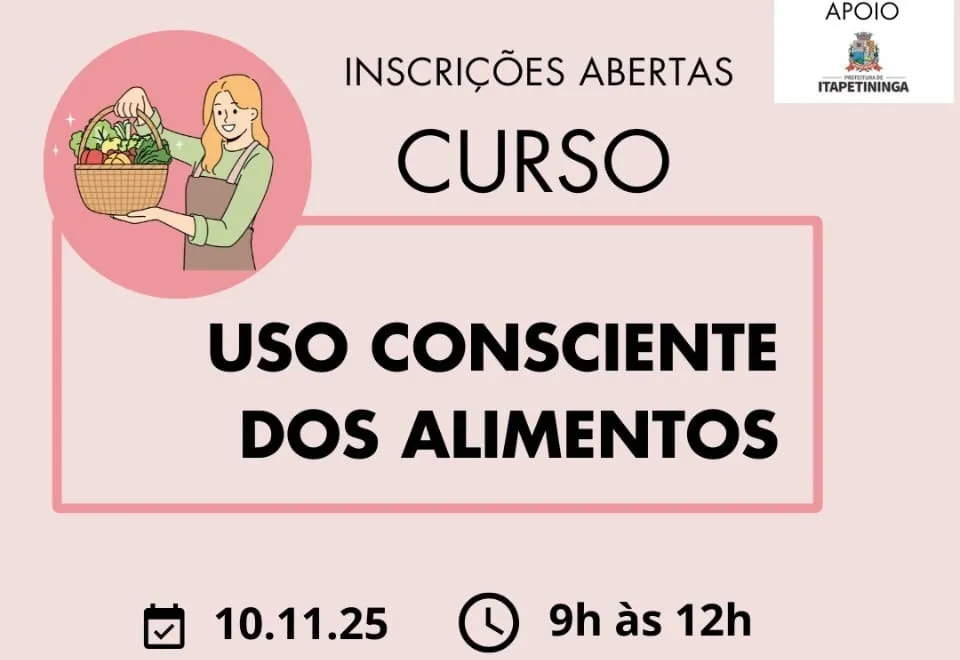 Curso “Uso Consciente dos Alimentos” tem inscrições abertas em Itapetininga