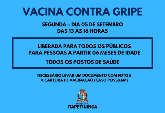 Itapetininga libera vacina contra a Gripe para todos os públicos e intensifica vacinação em todos os postos de saúde na próxima segunda (05)